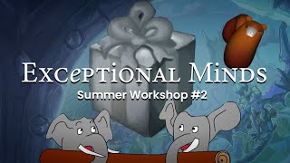 Summer Showcase Session 2 | Exceptional Minds