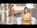 7 Habits Of Highly Feminine Women - How To Develop Your Femininity