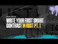 Write Your First Smart Contract in Rust Pt. 1 | Hello World | 5/30/2023