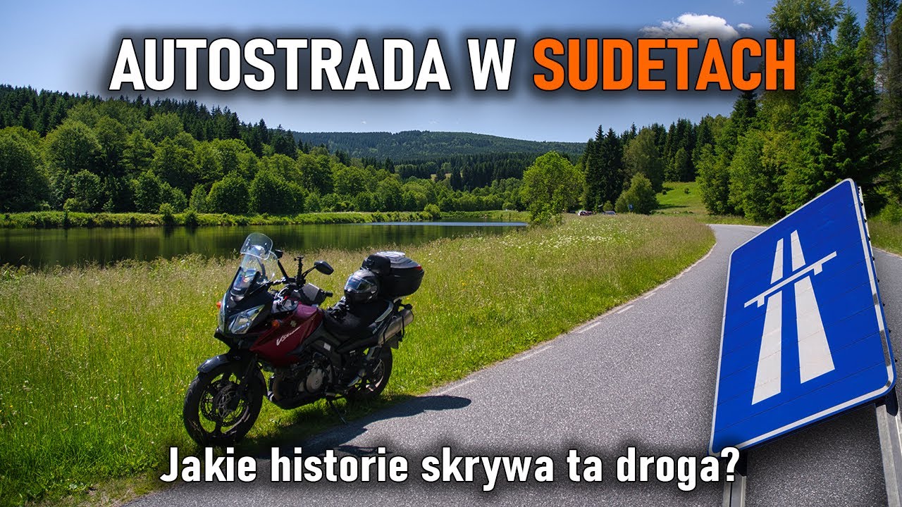 Najpiękniejsza trasa w Polsce? Motocyklowy ślad po drodze III Rzeszy, Autostrada Sudecka