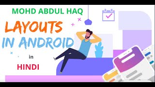 Layouts in Android [Hindi] , Free Android Development Course For Beginners : #2  Types of Layouts