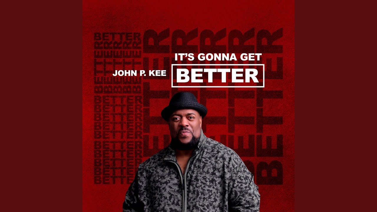 It's Gonna Get Better - YouTube