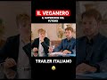 IL VEGANERO - TRAILER UFFICIALE - iPantellas