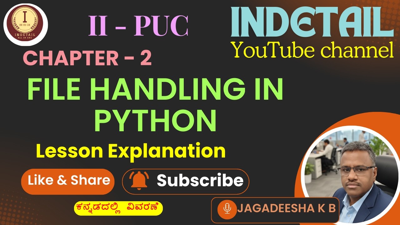 CH 2 : FILE HANDLING LESSON EXPLANATION