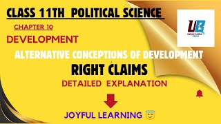 Alternative Conceptions of development Right claims|Development Chapter 10 Political science class11