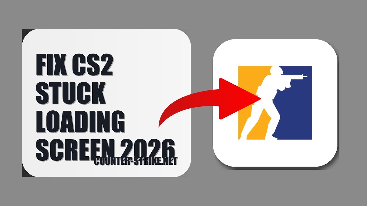 How To Fix CS2 Stuck Loading Screen 2026 (UPDATED 2026)