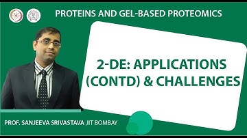 2-DE: Applications (contd.) & Challenges