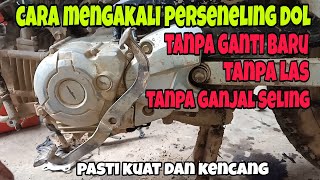 Cara Memperbaiki Perseneling Motor dol (aus) Rusak