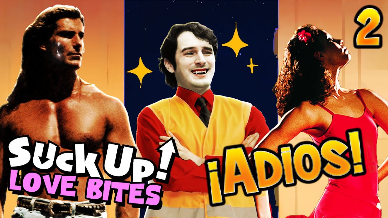 LA RUPTURE À L’ESPAGNOLE !! -Suck Up: Love Bites- [TORTILLAS]