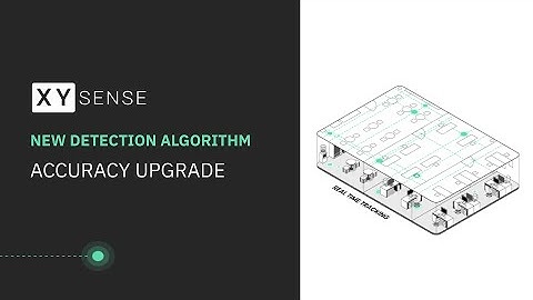 XY Sense Launches New Occupancy Detection Algorithm & Accuracy Upgrade