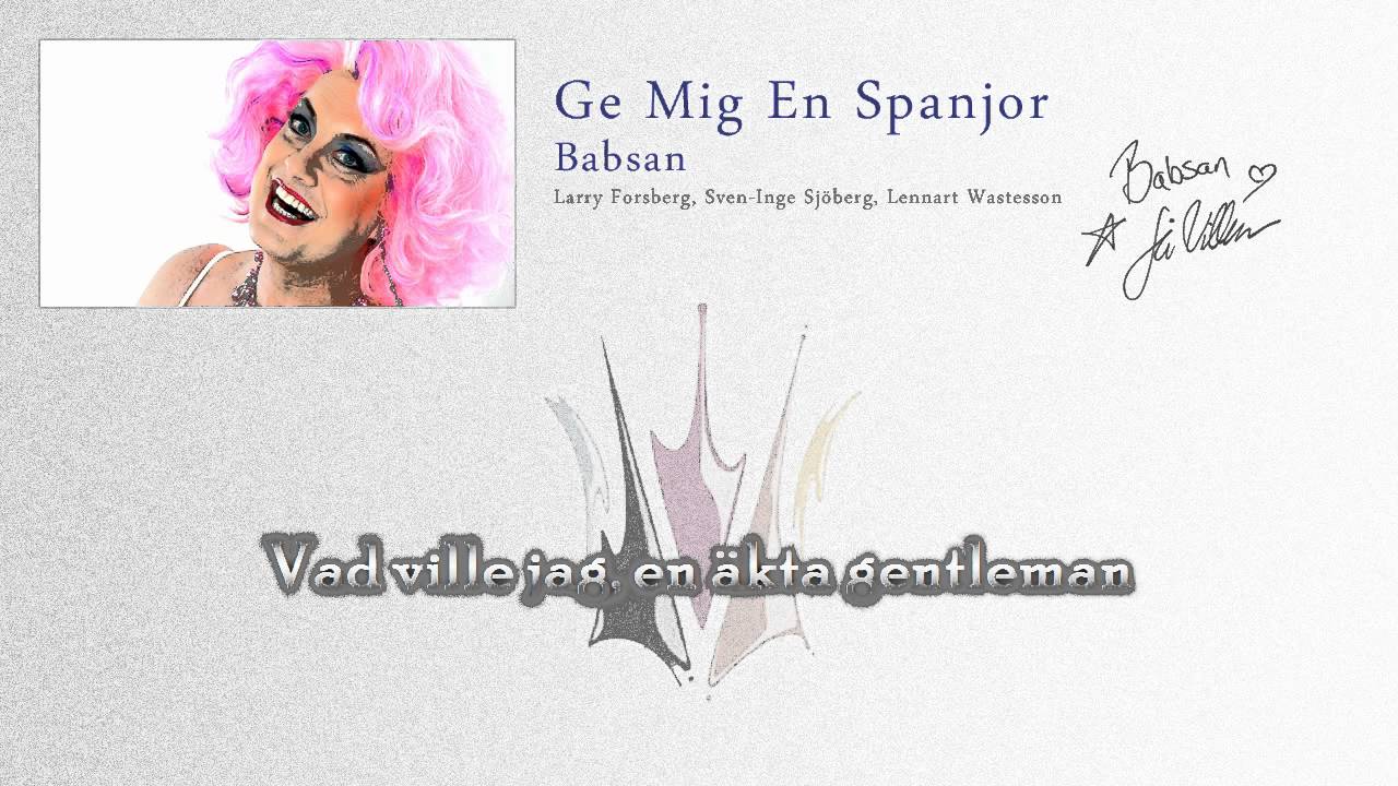 Babsan Ge Mig En Spanjor