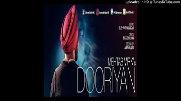 Dooriyan-Mehtab Virk Latest New Song 2017