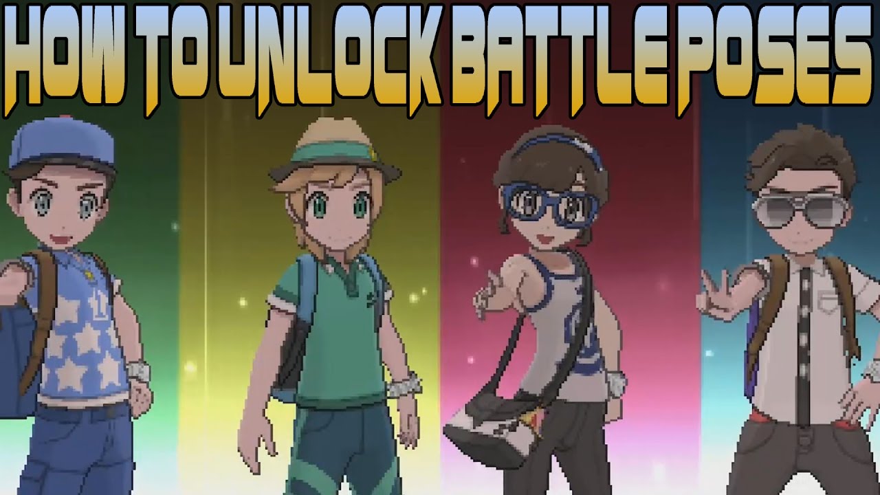 How To Unlock Battle Styles and Poses in Pokémon Sun and ...