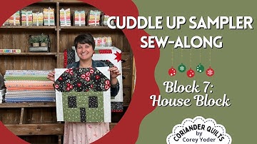 House Quilt Block Tutorial | Cuddle Up Sampler SEW-ALONG