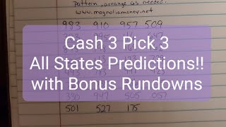 Cash 3 Pick 3 Predictions and Extra Rundown! Good for All States 7/5