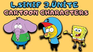 4.Sinif İngi̇li̇zce 3.Üni̇te Konu Anlatimi Ve Keli̇meleri̇ Cartoon Characters Çi̇zgi̇ Fi̇lm Karakterleri̇