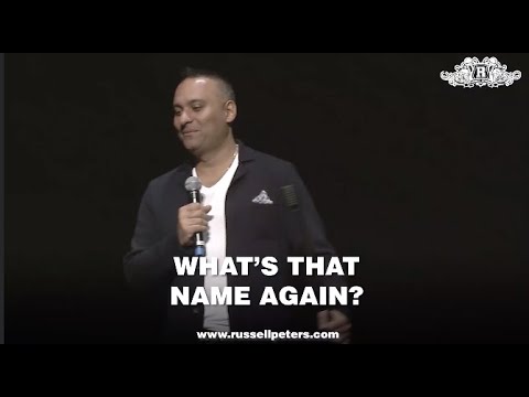 What's That Name Again? | Russell Peters