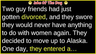 Two guys had just gotten divorced (funny adult joke) | best funny joke of the day