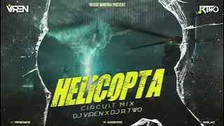 Helicopta Circuit Mix | Viren R Two | Circuit Mix 2022 | #CIRCUITMAFIAVOL1
