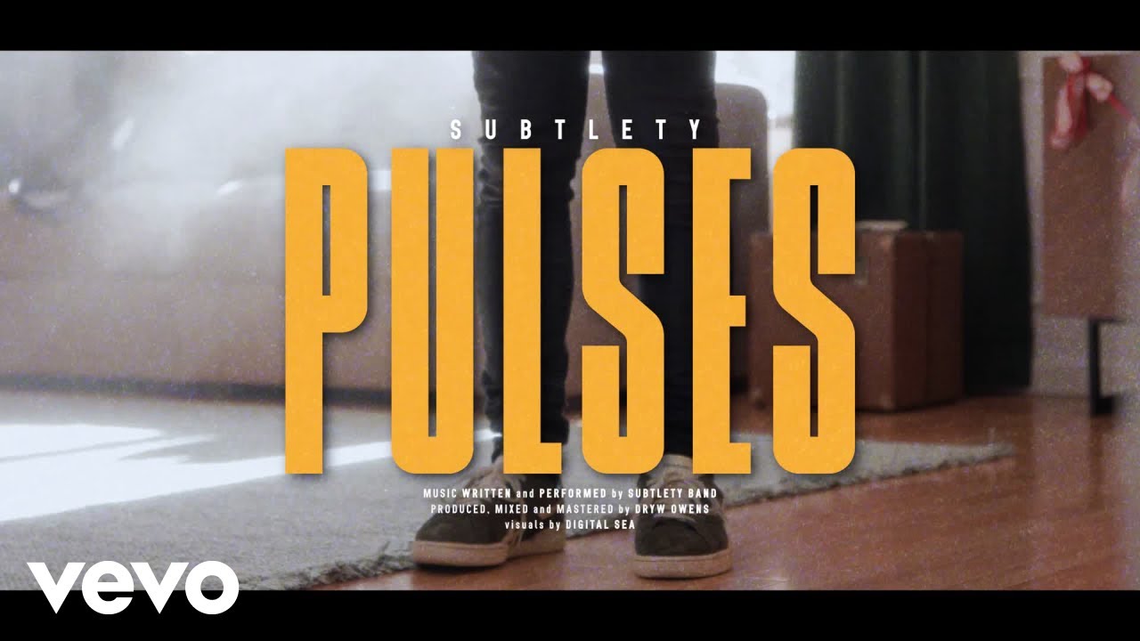 Watch Subtlety - Pulses (Official Music Video) on YouTube Watch Subtlety - Pulses (Official Music Video) on YouTube