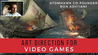 Art Director for Video Games | Ron Ashtiani (22 Years of Art)