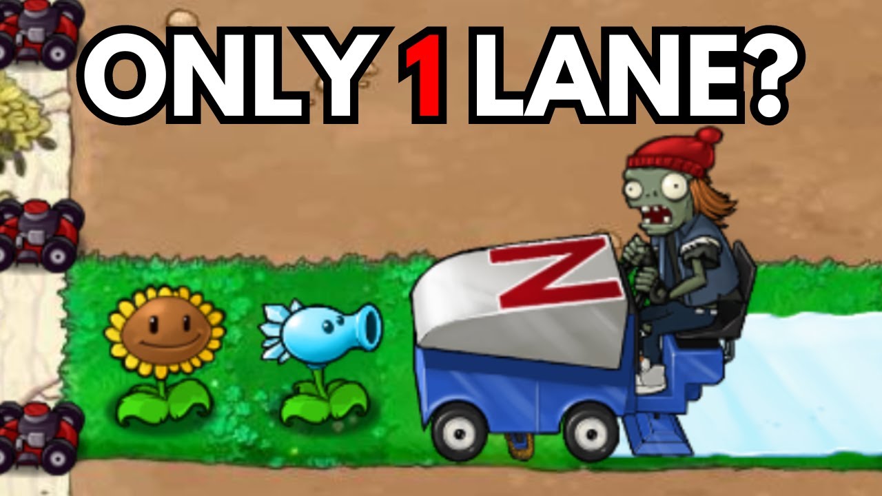 Can You Beat Plants Vs Zombies With ONLY 1 LANE? - YouTube