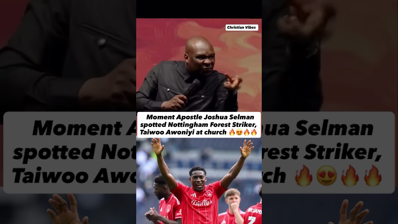 Moment Apostle Joshua Selman spotted Nottingham Forest striker, Taiwoo Awoniyi at Koinonia 😍🔥