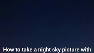 How to take a night sky photo with Xperia 5 ii (Photo Pro) screenshot 5