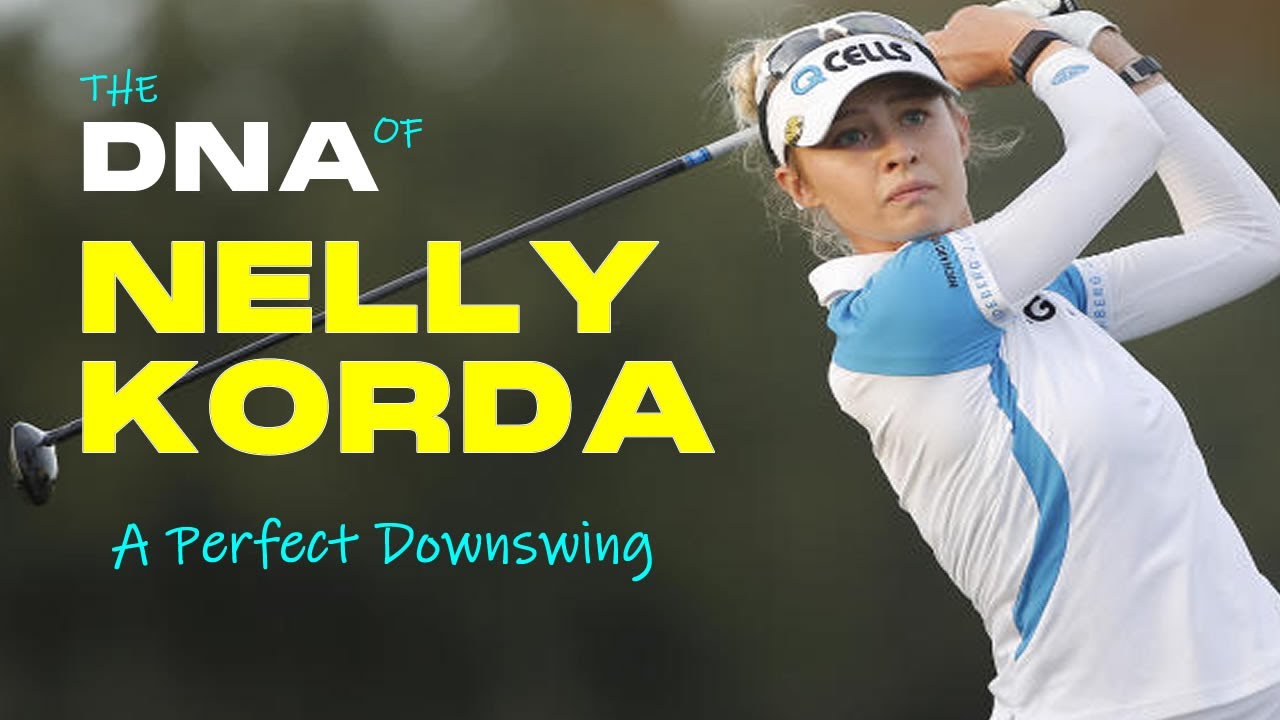 Nelly Korda's Golf Swing Is REALLY Good Because of These 2 Moves...