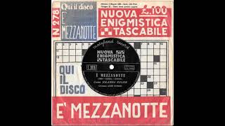 Video thumbnail of "E'mezzanotte - Jolanda Rossin (1960)"