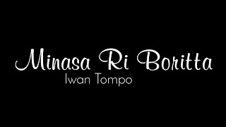 Lagu Makassar Iwan Tompo Minasa Ri Boritta | Musik Langgam Makassar Terbaik Dan Terpopuler