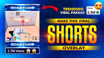 Make This Viral🔥 Shorts Overlay | How to Make Shorts Overlay for PUBG/BGMI | Shorts Overlay Tutorial