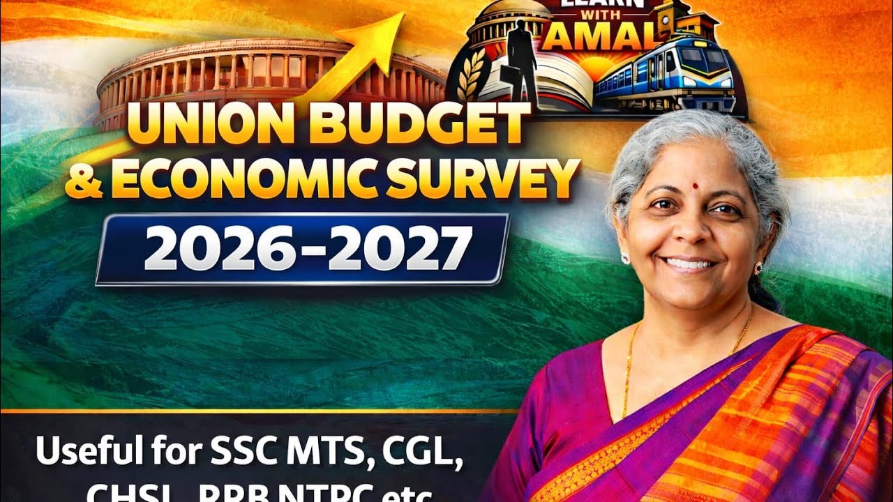 Union Budget & Economic Survey 2026–27 Explained | Complete Analysis ...