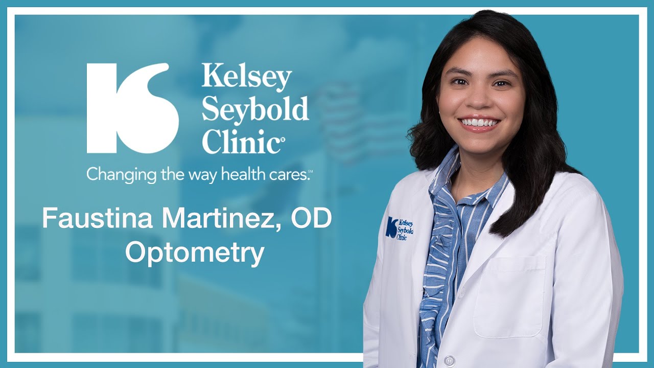 Faustina Martinez, OD Optometry KelseySeybold YouTube