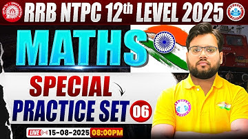 RRB NTPC Exam Analysis 2025 | NTPC Maths Special Practice Set 6 | RRB NTPC 12th Maths Paper Solution