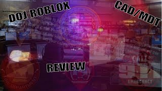 Doj Roblox Cad Mdt Review By Southern Future Justice Roleplay - doj in roblox