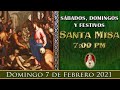⛪ Santa Misa ⚜️ Domingo 7 de Febrero 7:00 PM POR TUS INTENCIONES