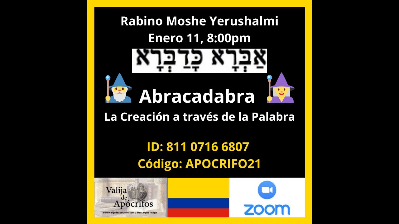 Abracadabra o la Creación a través de la Palabra. Con el rabino Moshé Yerushalmi