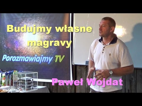 Budujmy wlasne magravy - Pawel Wojdat - Budujmy wlasne magravy - Pawel Wojdat