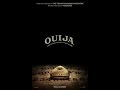 اقوى افلام الرعب والغموض OUIJA - 2021 - مترجم