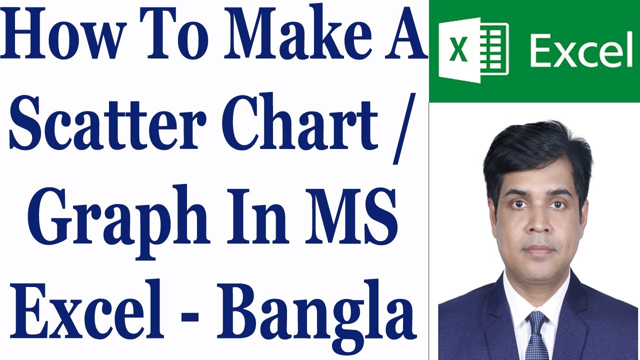 How To Make A Scatter Chart / Graph In MS Excel - Bangla - YouTube