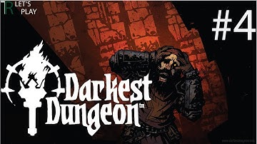 Darkest Dungeon - Ep 4 - Back to The Ruins - Let