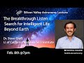 Our Boldest Effort to Answer our Oldest Question: Breakthrough-Listen Search for Intelligent Life