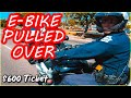 Sur ron ebike gets pulled over by the cops in california 600 ticket