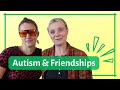 Autism  friendships  masking vulnerability autistic joy