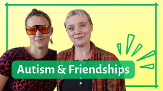 Autism & Friendships | Masking, Vulnerability, Autistic Joy
