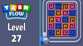 Yarn Flow Level 27 walkthrough solution Gameplay 