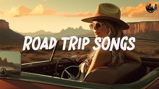 ROAD TRIP SONGS 🎧 Playlist Greatest Country Chill Song 2010s - Boost Your Mood
