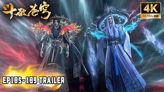 🔥【斗破苍穹 BTTH】EP185-189 Trailer！萧炎人殿大杀四方，灵魂天境大圆满！妖火空间，力压群雄夺取净莲妖火！