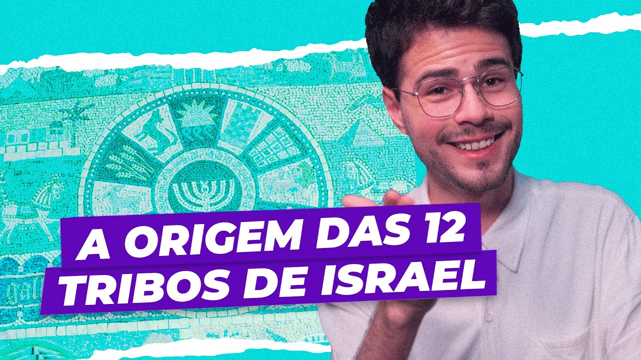 As 12 tribos de Israel na Bíblia: a origem e seus significados - Bíblia